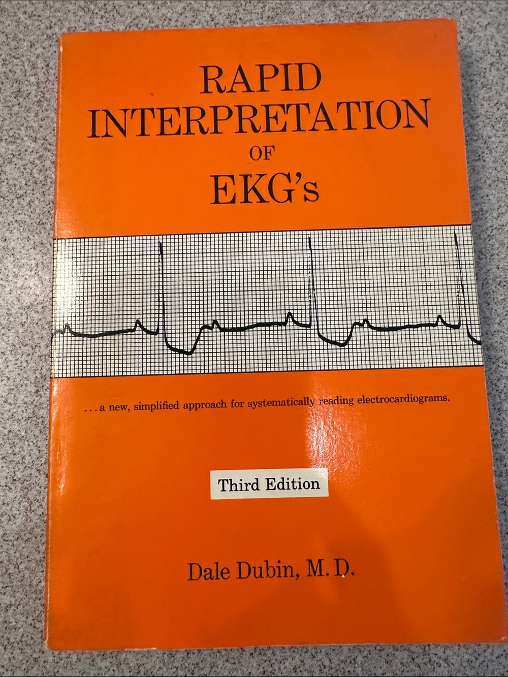 Dale Dublin Rapid interpretation of EKG’s third edition